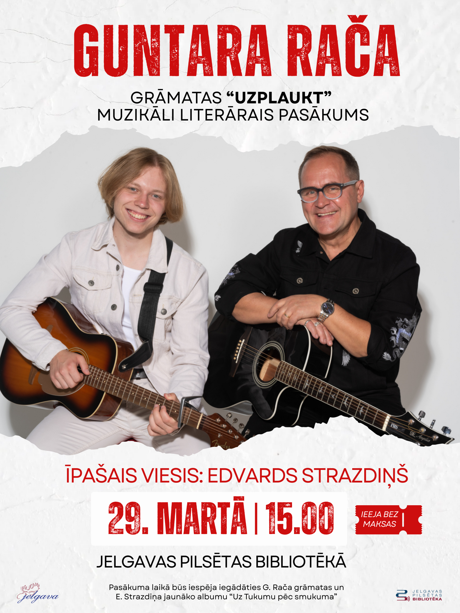 29. martā - Guntara Rača grāmatas “Uzplaukt” muzikāli literārais pasākums 