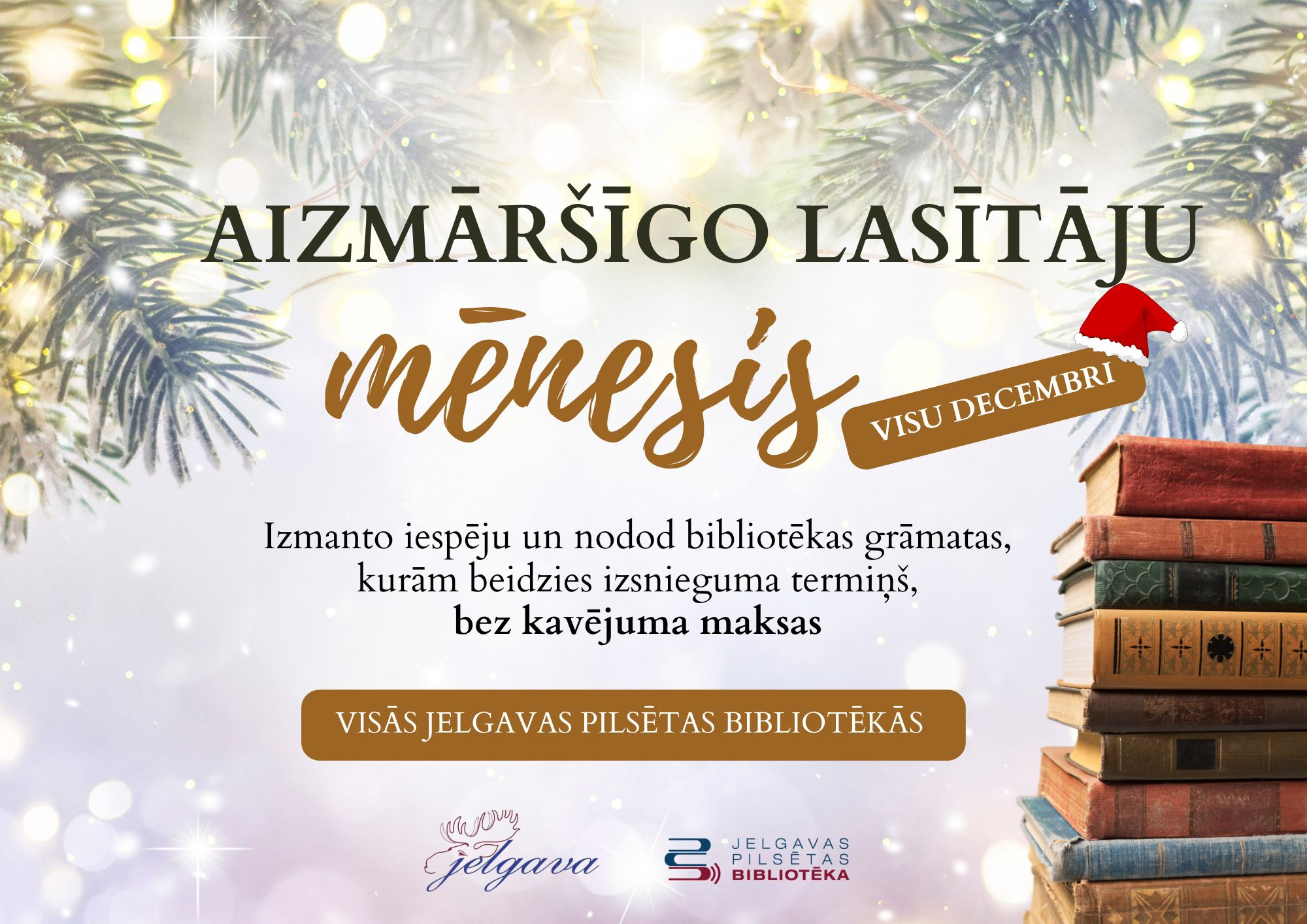 Decembris Jelgavas pilsētas bibliotēkās – “Aizmāršīgo lasītāju mēnesis”