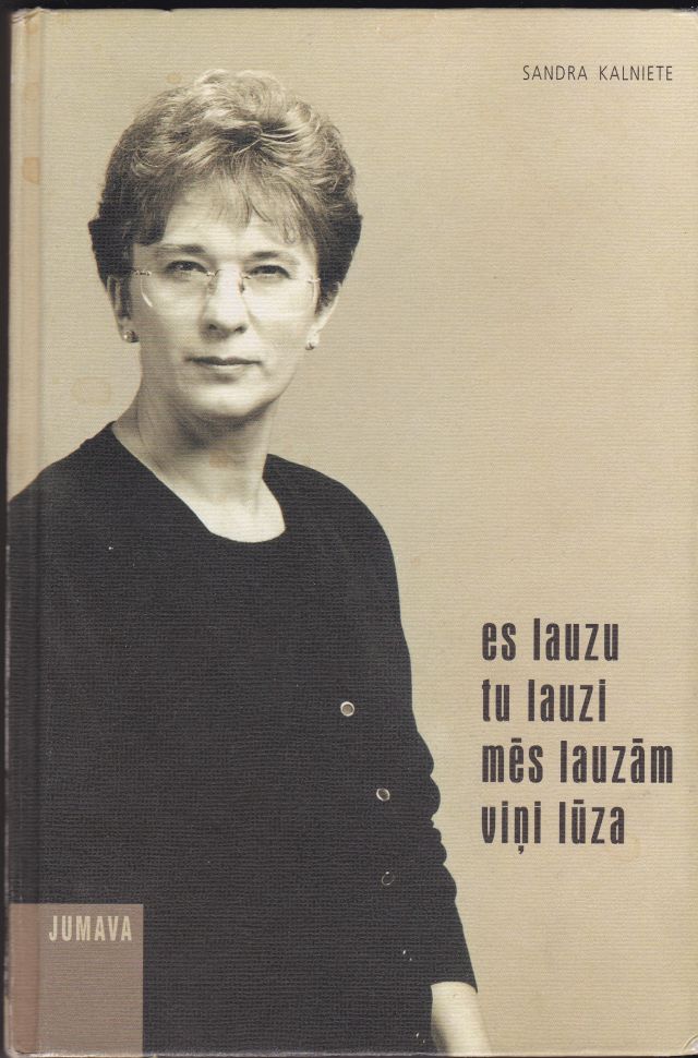 Es lauzu. Tu lauzi. Mēs lauzām. Viņi lūza  