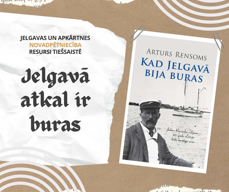 Jelgavā atkal ir buras