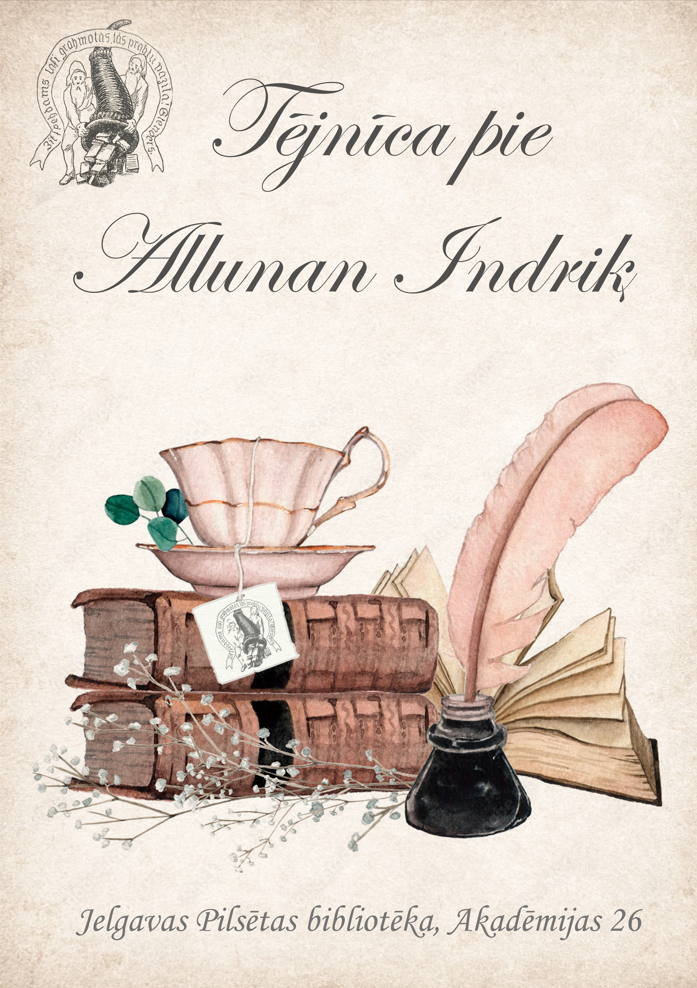 Jelgavas Pilsētas bibliotēka ver durvis “Tējnīcai pie Allunan Indriķ”