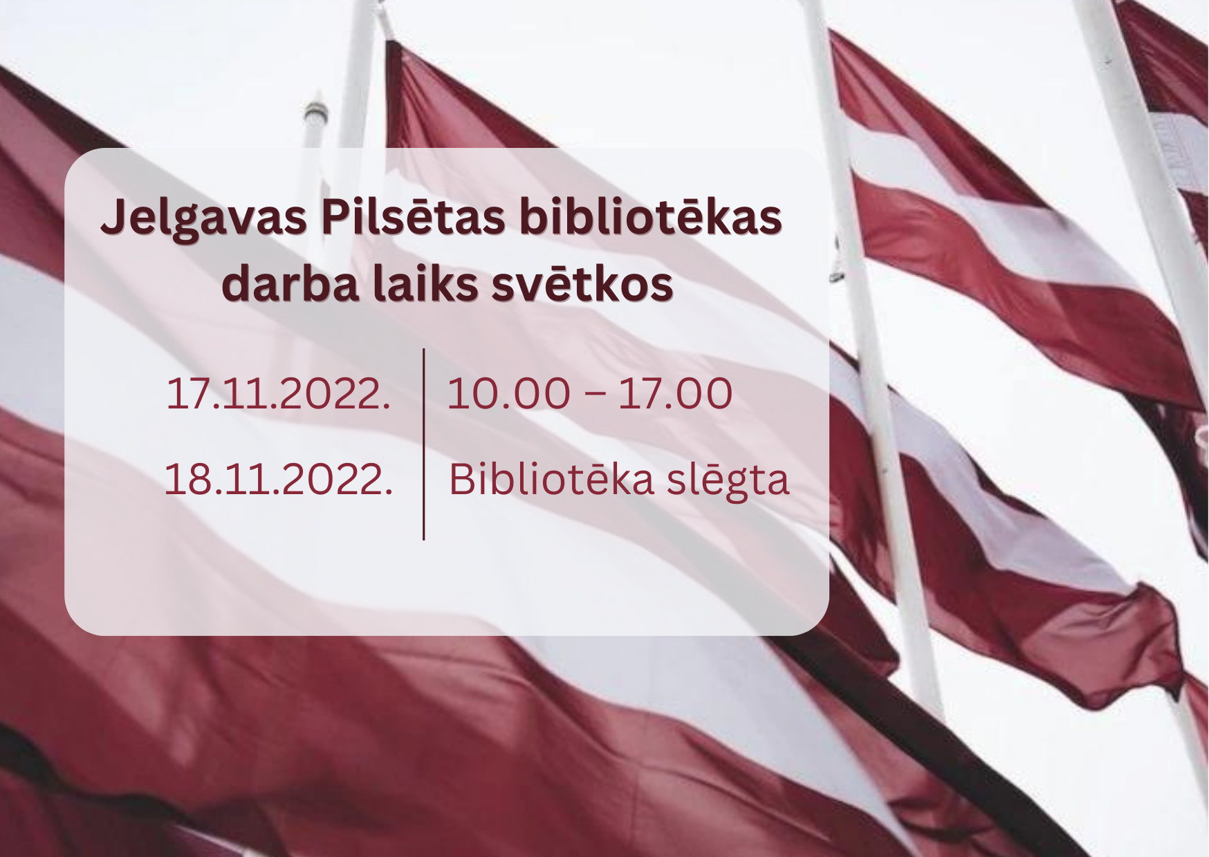 Jelgavas pilsētas bibliotēkām svētkos mainīts darba laiks