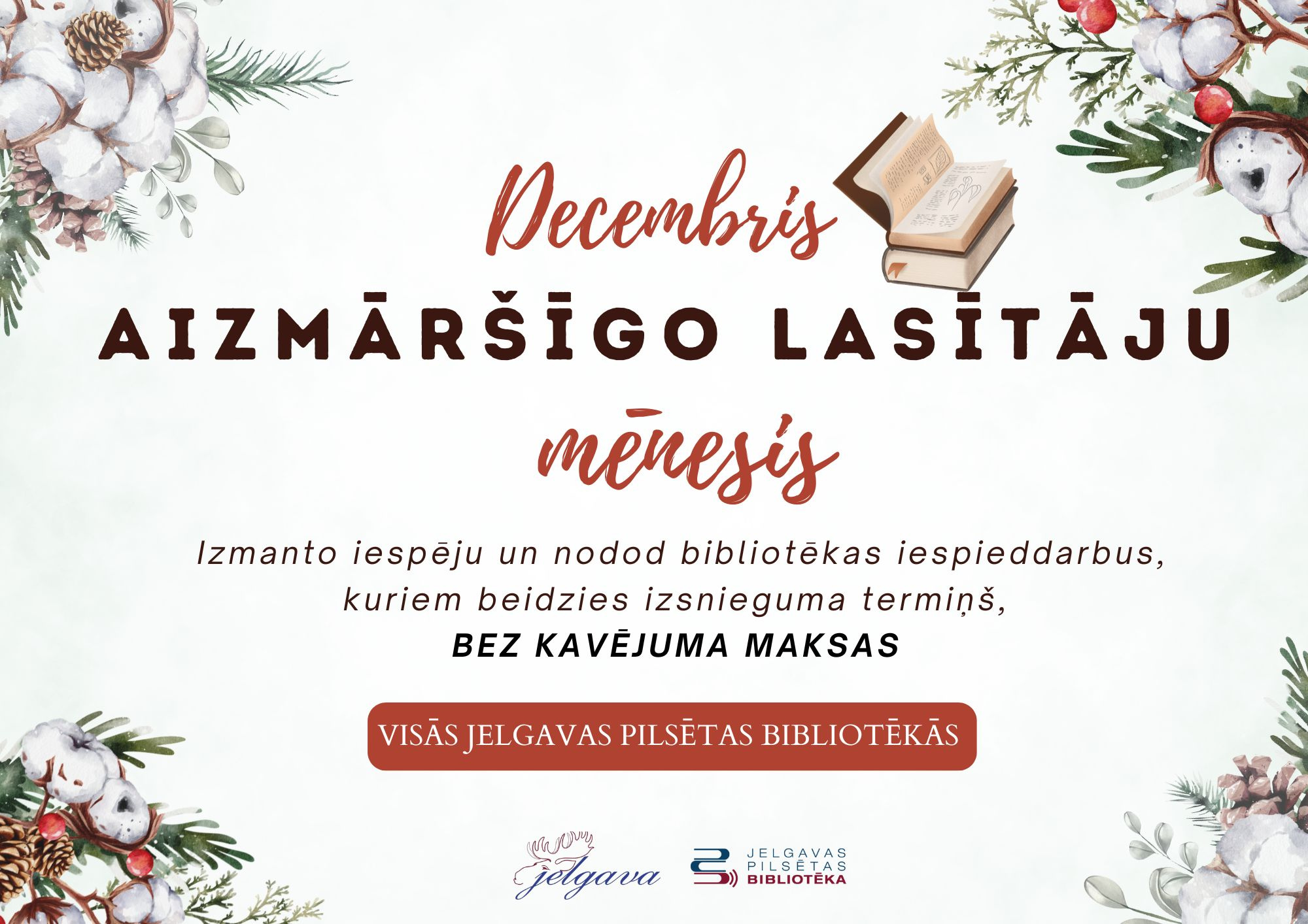 Jelgavas pilsētas bibliotēkās – “Aizmāršīgo lasītāju mēnesis”