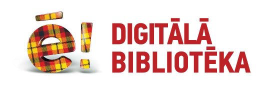 Ko nezināji par Latviju, atrodi digitālajā bibliotēkā