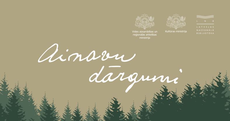 Latvijas ainavu dārgumi vakar, šodien, rīt