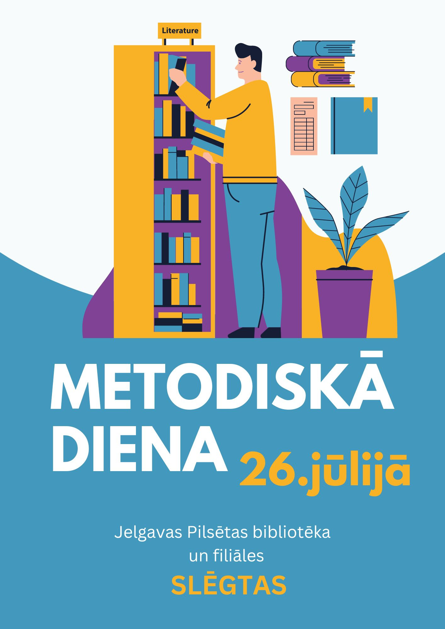 Metodiskā diena 26. jūlijā
