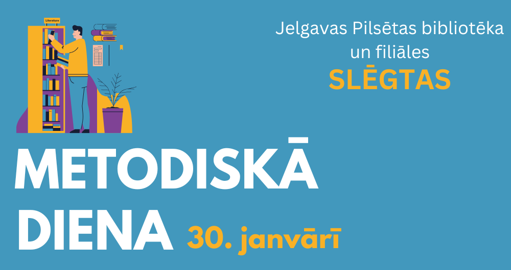Metodiskā diena būs 30. janvārī