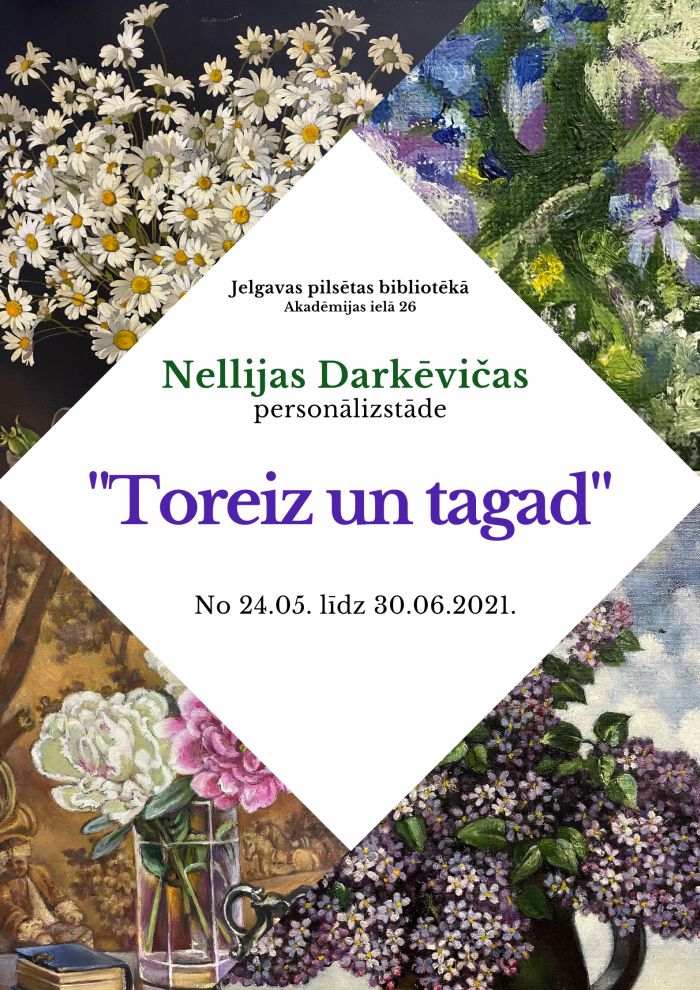 Nellija Darkēviča “Toreiz un tagad”