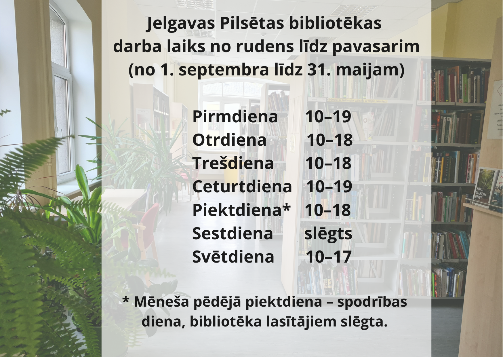 No 1. septembra pilsētas bibliotēkas strādās pēc ziemas darba laika