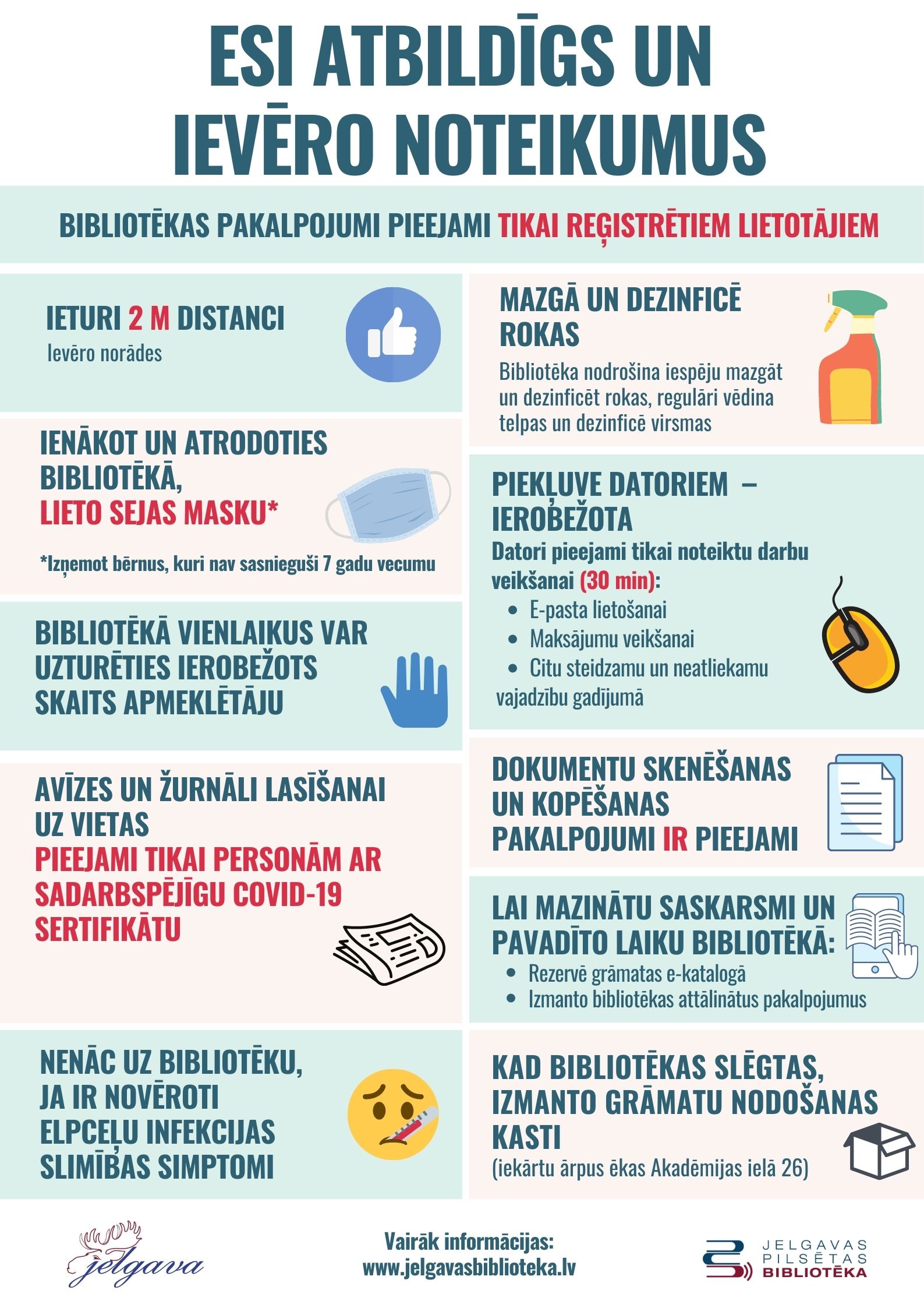 No 2021. gada 11. oktobra Jelgavas pilsētas bibliotēkas turpina apkalpot visus reģistrētus bibliotēku lietotājus
