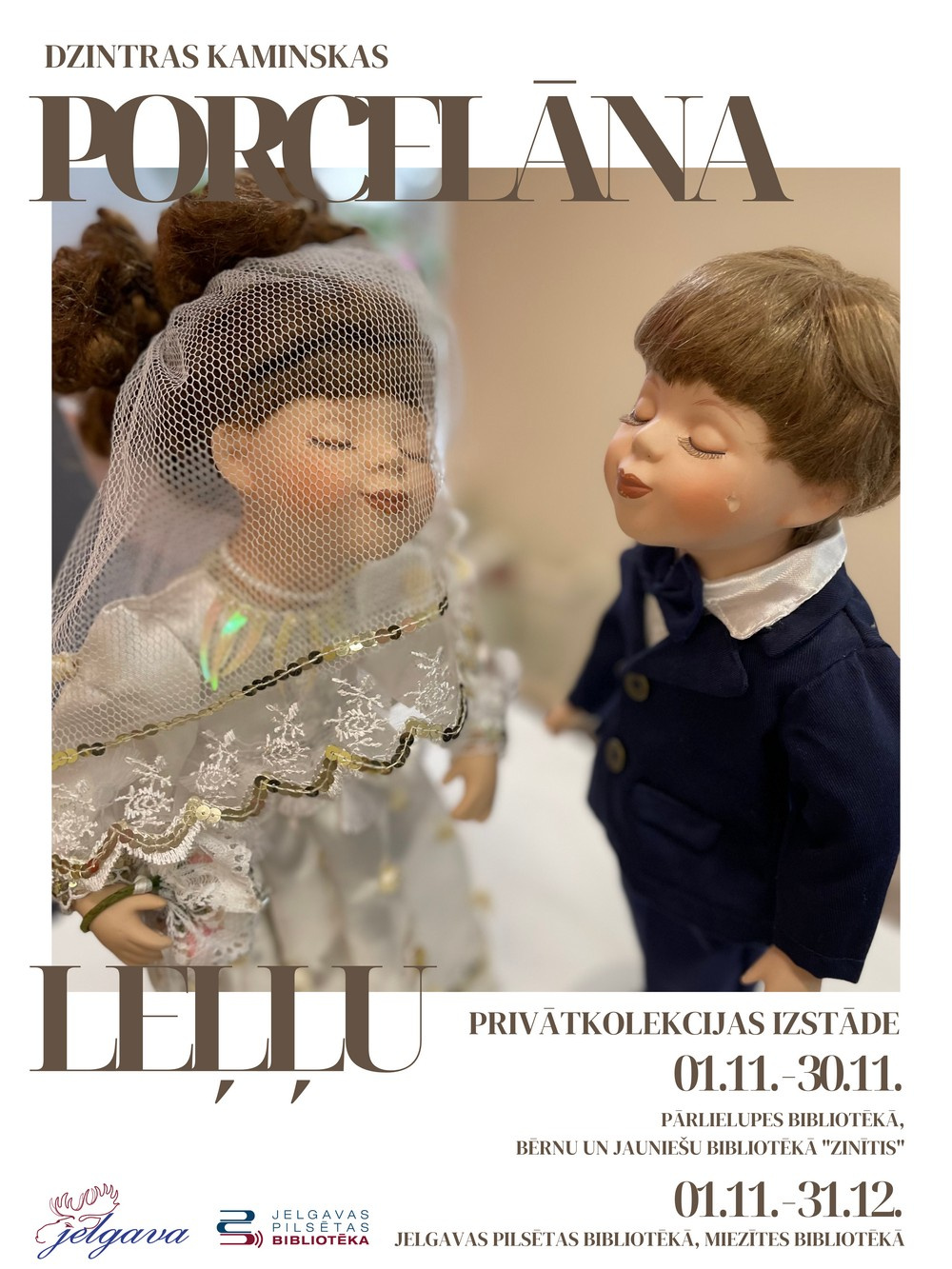 Porcelāna leļļu privātkolekcijas izstāde