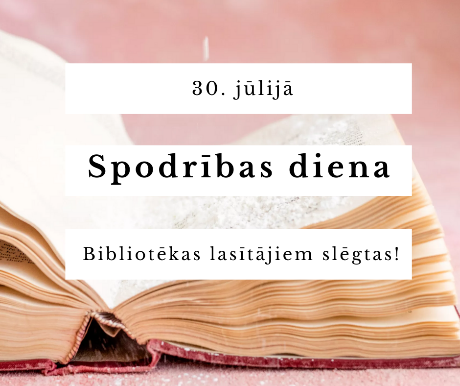 Spodrības diena 30. jūlijā