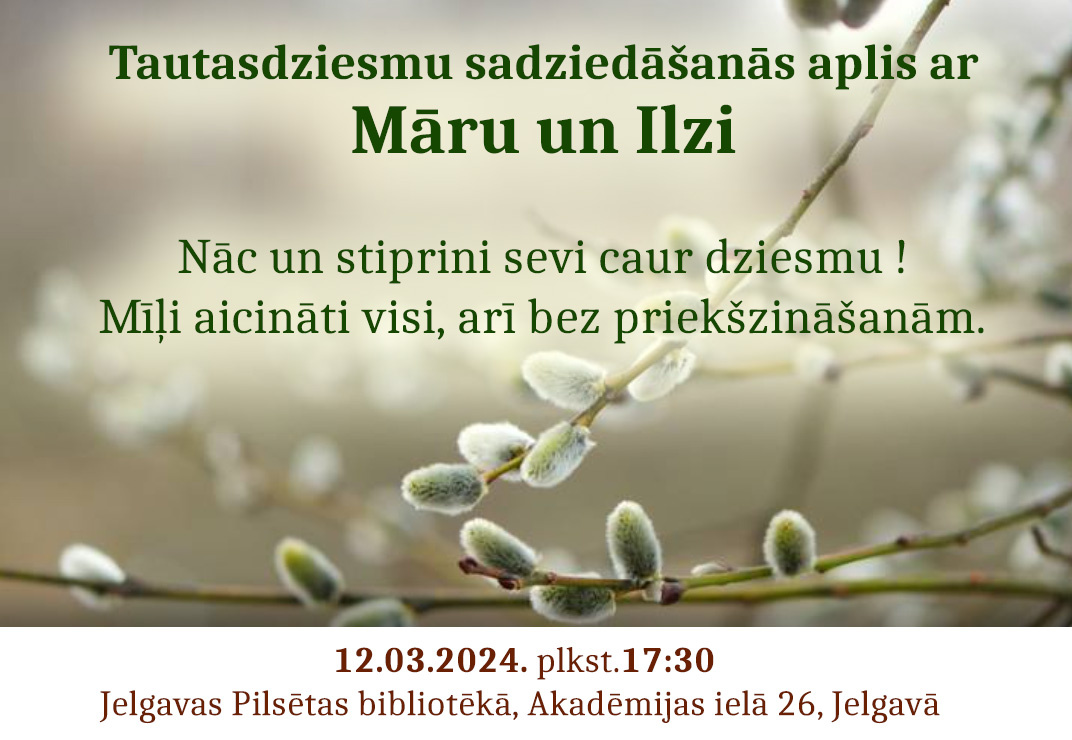 Tautasdziesmu sadziedāšanās aplis kopā ar Ilzi un Māru