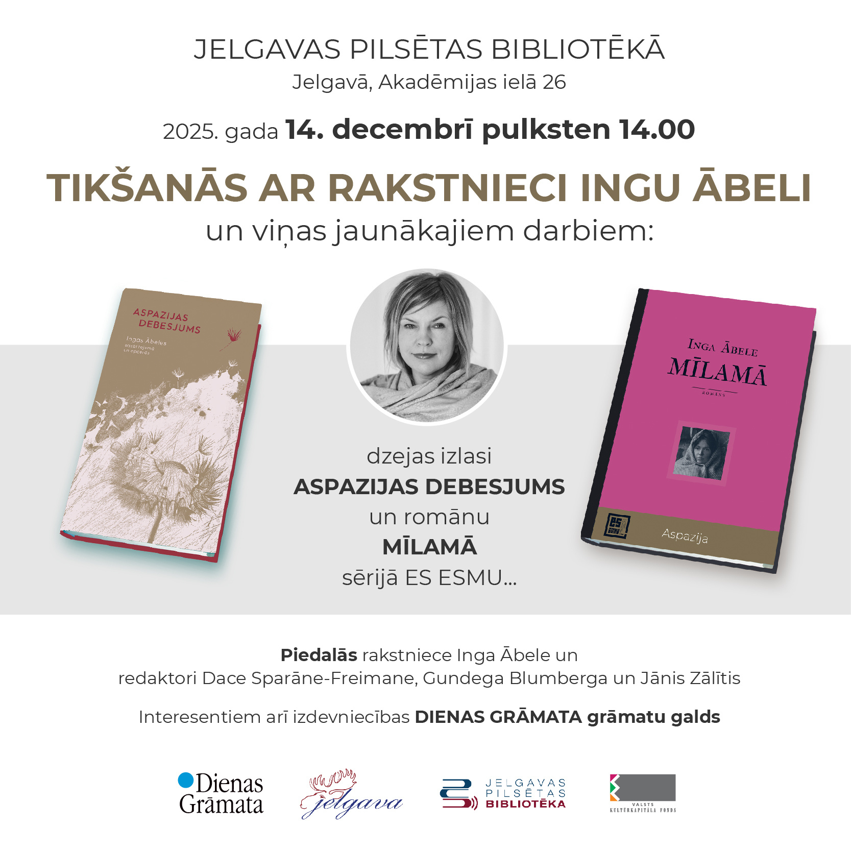 Tikšanās ar rakstnieci Ingu Ābeli un viņas jaunākajiem darbiem: “Aspazijas debesjums” un “Mīlamā”