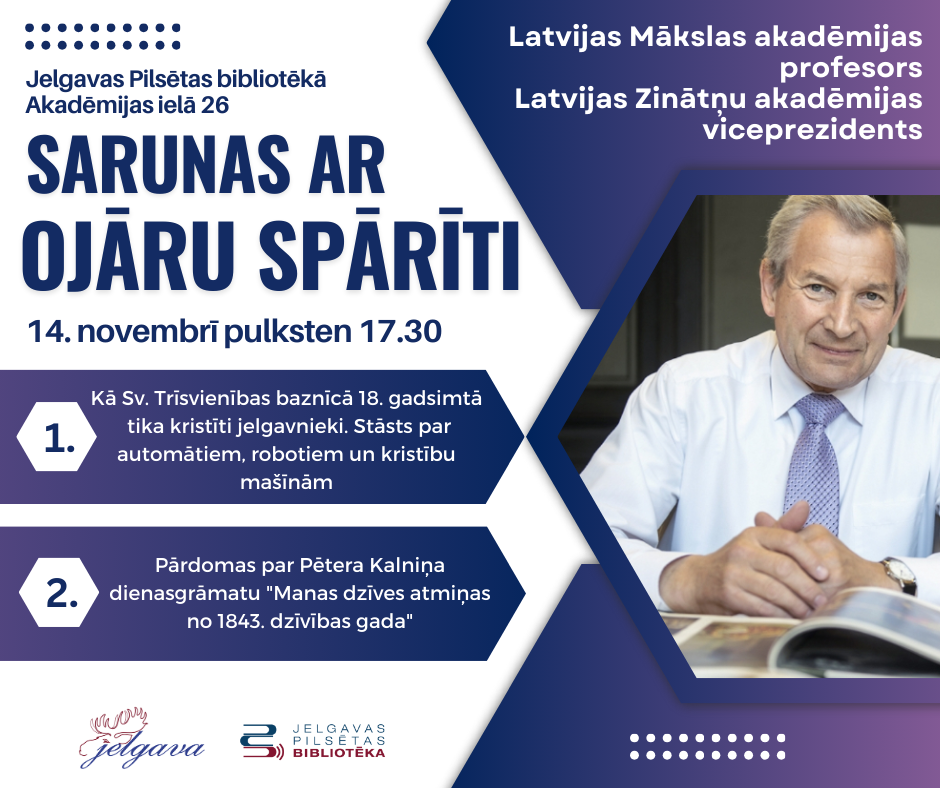 Uz sarunu Jelgavas Pilsētas bibliotēkā ielūdz Ojārs Spārītis