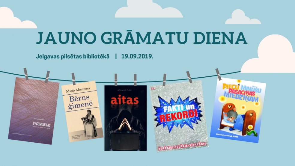19.septembrī - Jauno grāmatu diena Jelgavas pilsētas bibliotēkā