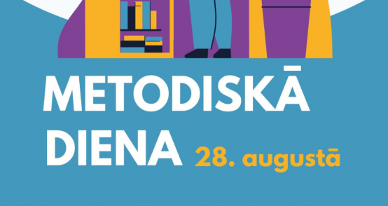 28. augustā - Metodiskā diena