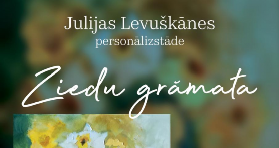 Aicinām uz Julijas Levuškānes izstādes 