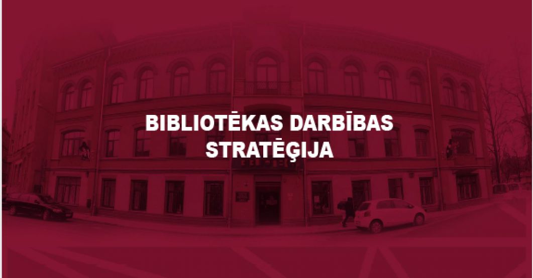 Bibliotēkas darbības stratēģija