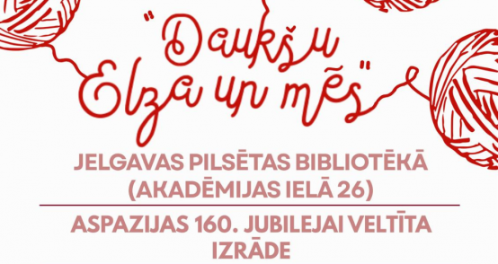 “Daukšu Elza un mēs”. Jelgavas Latviešu biedrības teātris aicina uz Aspazijai veltītu izrādi