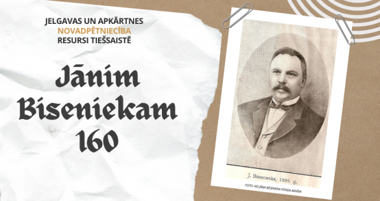 Diženais Zemgales dēls. Jānim Biseniekam 160 