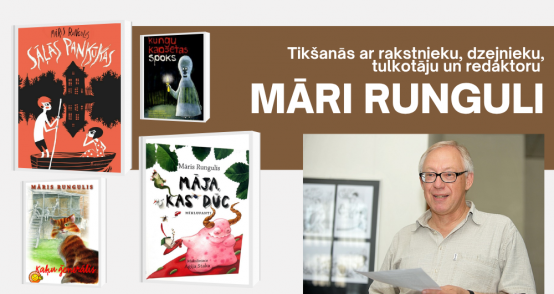 Dzejas dienu ieskaņās – tikšanās ar Māri Runguli
