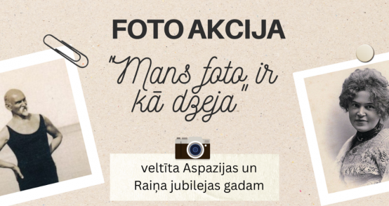 FOTO AKCIJA “Mans foto ir kā dzeja”
