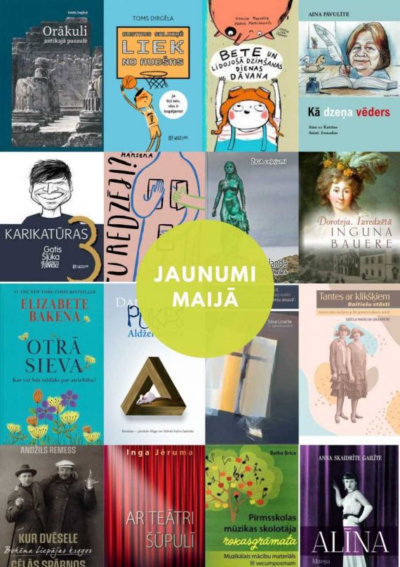 Ievziedu kupenās jeb maija jaunumi