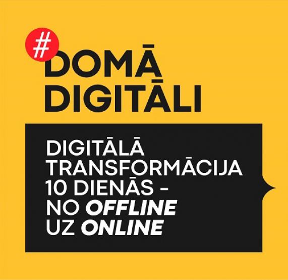 Iniciatīva #DomāDigitāli – ceļvedis digitālās transformācijas procesā