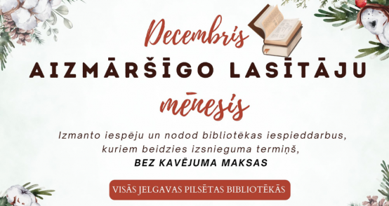 Jelgavas pilsētas bibliotēkās – “Aizmāršīgo lasītāju mēnesis”