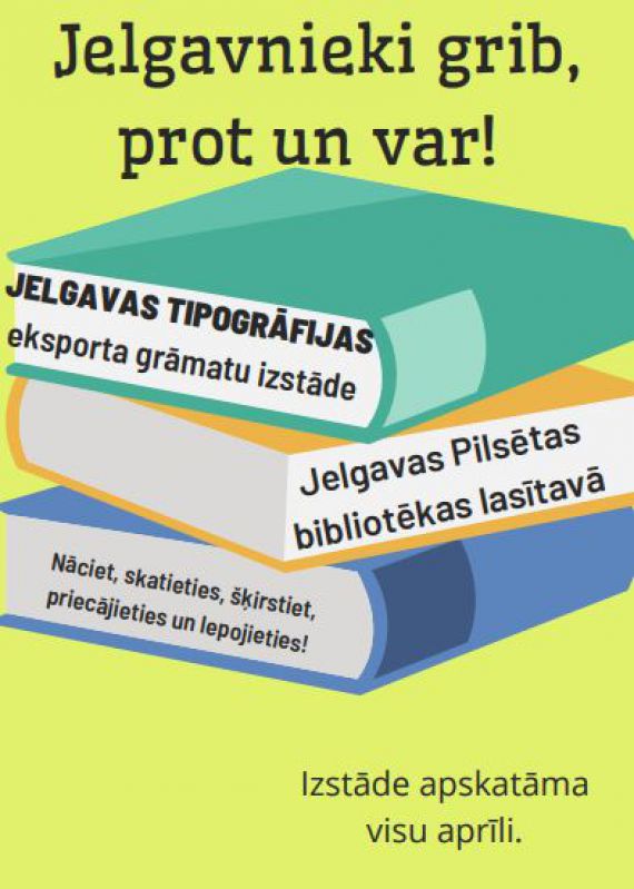 Jelgavnieki grib, prot un var!