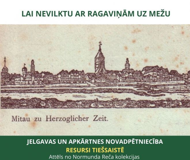 Lai nevilktu ar ragaviņām uz mežu