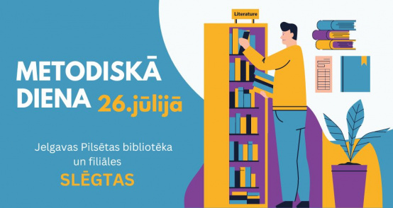 Metodiskā diena 26. jūlijā
