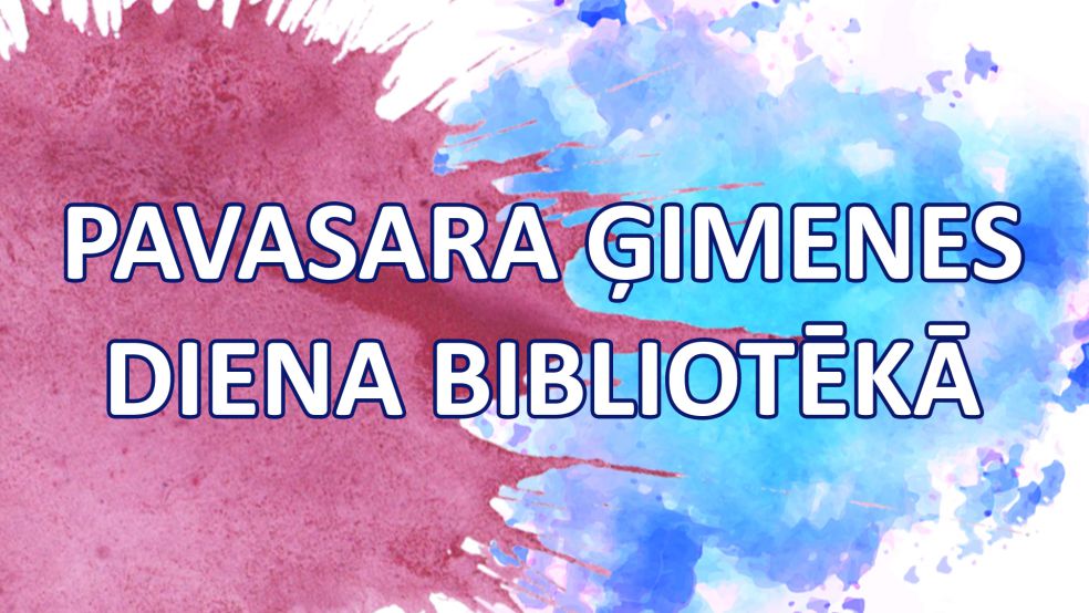 Pavasara ģimenes diena