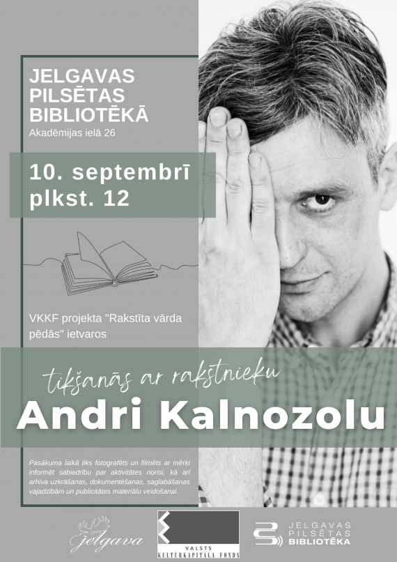 Pilsētas bibliotēka aicina uz tikšanos ar rakstnieku Andri Kalnozolu