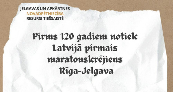 Pirms 120 gadiem notiek Latvijā pirmais maratonskrējiens Rīga–Jelgava