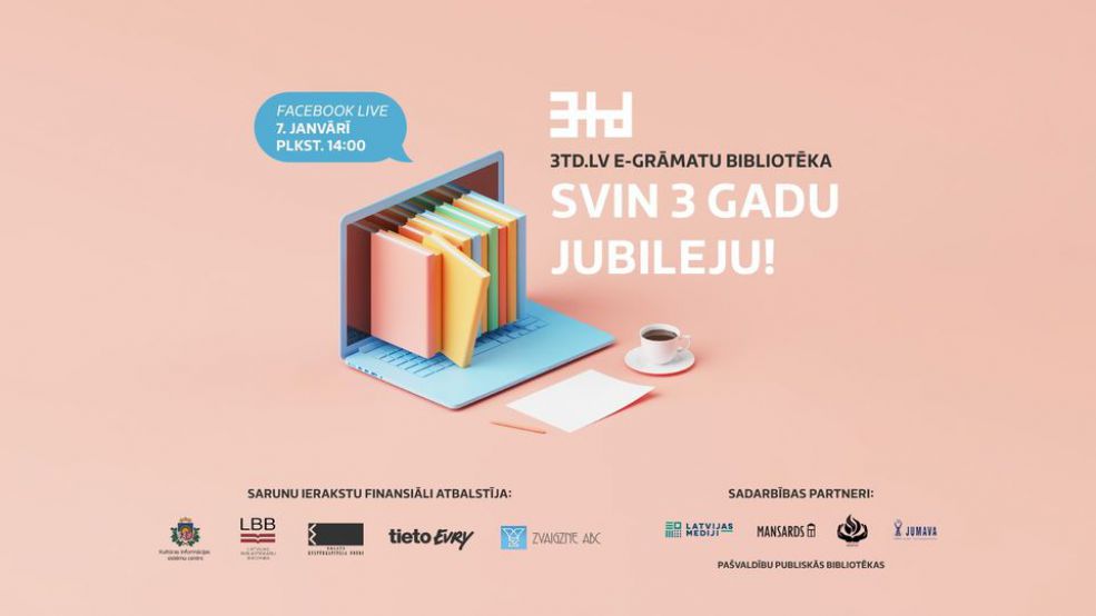 Šonedēļ svinam 3td e-GRĀMATU bibliotēkas www.3td.lv 3 gadu jubileju