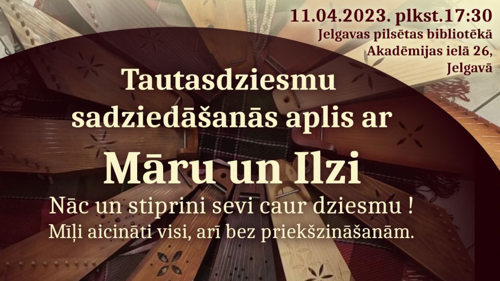 Tautasdziesmu sadziedāšanās aplis ar Māru un Ilzi 