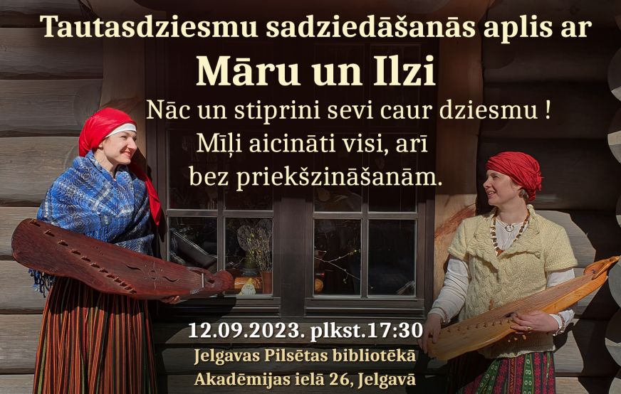 Tautasdziesmu sadziedāšanās aplis ar Māru un Ilzi
