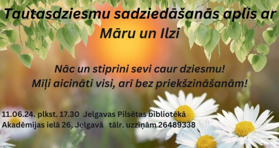 Tautasdziesmu sadziedāšanās aplis kopā ar Ilzi un Māru 