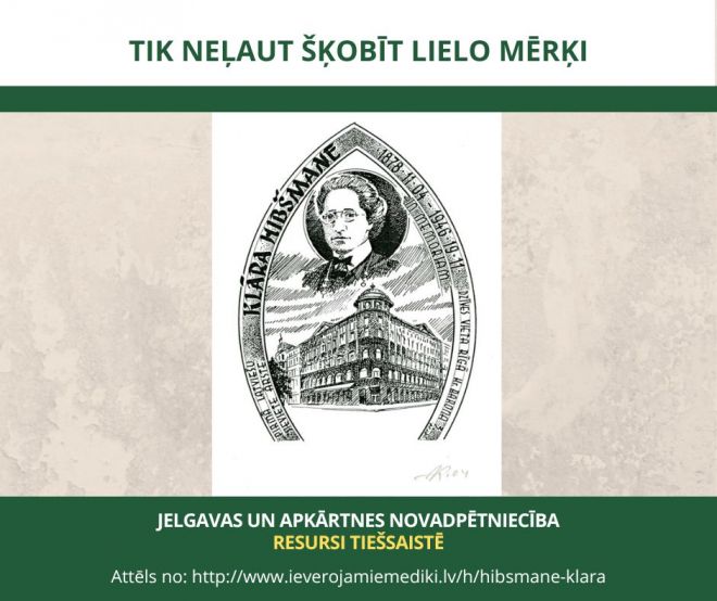 Tik neļaut šķobīt lielo mērķi