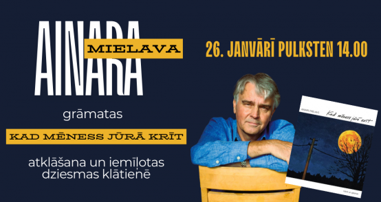 Tikšanās ar Ainaru Mielavu, grāmatas prezentācija un dziesmas klātienē