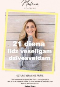 21 diena līdz veselīgam dzīvesveidam