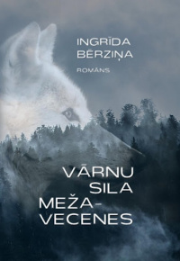 Bērziņa, Ingrīda. Vārnu sila mežavecenes