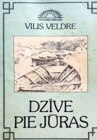 Dzīve pie jūras