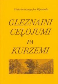 Gleznaini ceļojumi pa Kurzemi