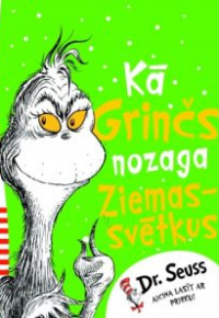 Kā Grinčs nozaga Ziemassvētkus