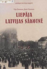 Liepāja Latvijas sākotnē