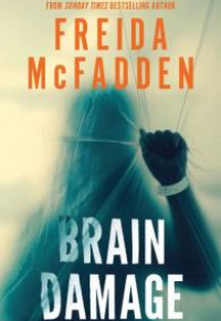 McFadden, Freida, 1980-. 