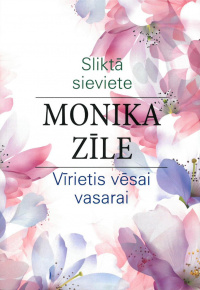Monika Zīle.